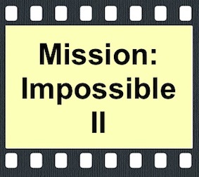 Mission impossible 2