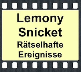 Lemony Snicket's - A Series of Unfortunate Events